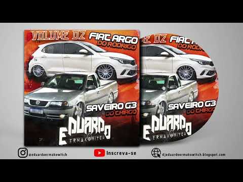 💿 CD Fiat Argo do Rodrigo e Saveiro G3 do Thiago - Volume 02