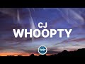 CJ - Whoopty (Clean - Lyrics) (TikTok Song)
