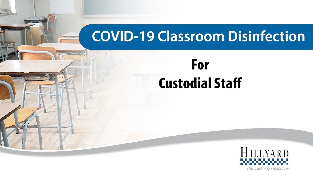 COVID Classroom Disinfection for Custodial Staff