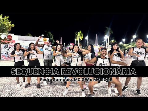 COREOGRAFIA SEQUÊNCIA REVOLUCIONÁRIA- Pedro Sampaio, Mc GW e MC ROGÊ