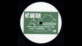 Slinky Wizard - Hit And Run (Bus "Fuzzy Disco" Mix)