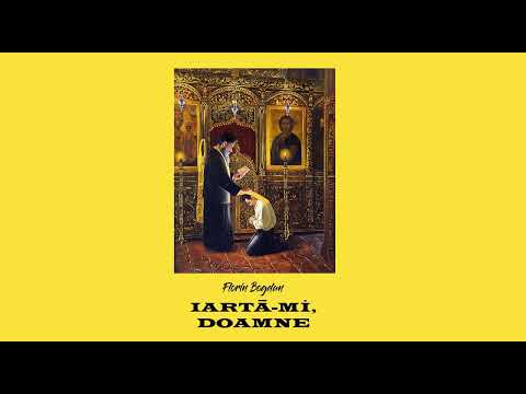 Florin Bogdan - Iarta-mi, Doamne !