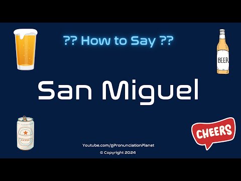 How to Pronounce San Miguel? (CORRECTLY) | Pronunciation Planet