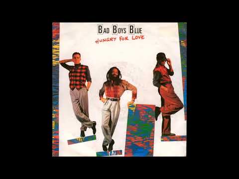 Bad Boys Blue - Hungry for love.(original version) 1988.