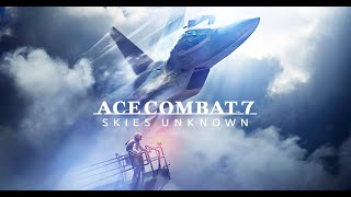 空を飛ぶ！ACE COMBAT 7 SKIES UNKNOWN#3配信