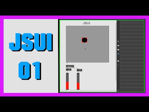 Creating Graphical User Interfaces in Max/MSP with [ JSUI ] | 01 | Introduction