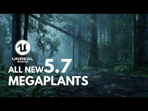 Unreal Engine 5.7 Mega Plants Tutorial | Create Ultra-Realistic Foliage & Nature Environments