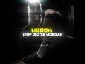 MISSION STOP DEXTER MORGAN Dexter Vs Horror Characters Dextermorgan Edit4k Horrorcharacters