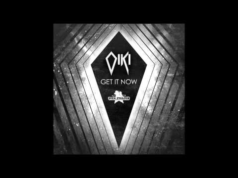 Oiki - Get It Now [OFFICIAL 1080 HD]