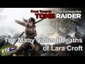 Tomb Raider The Many Brutal Deaths Of Lara Croft