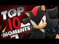 Top 10 Shadow Moments
