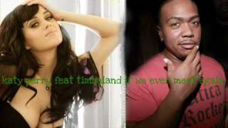 katy perry feat timbaland if we ever meet again lyrics