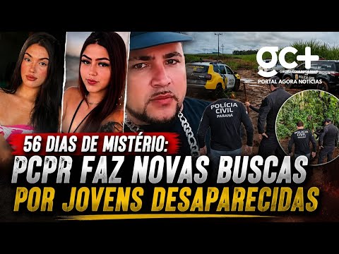 56 DIAS DE MISTÉRIO: PC FAZ NOVAS BUSCAS POR JOVENS DESAPARECIDAS EM ÁREA RURAL DE PARAÍSO DO NORTE