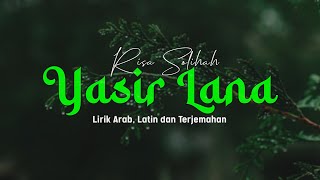 Download lagu Yasir Lana - Risa Solihah [Lirik dan Terjemahan] Ilahana Ya Ilahana mp3
