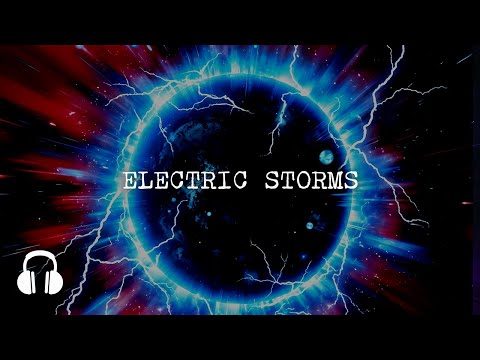 The Higher Realms – Electric Storms