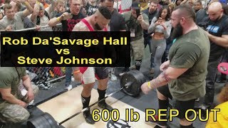 Rob Hall vs Steve Johnson 600 lb Deadlift for reps (Animal Cage 2018)