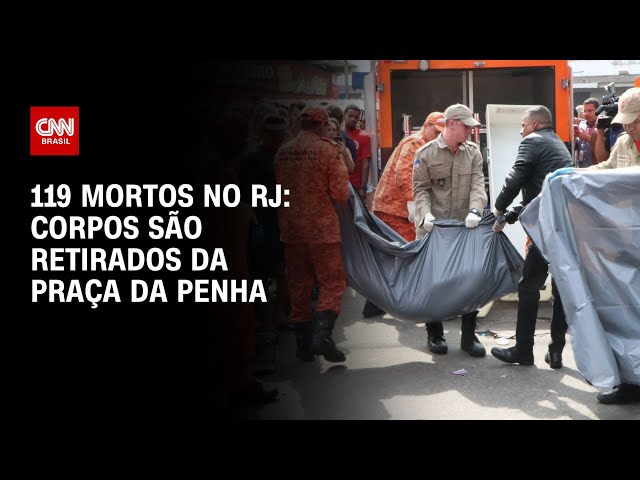 119 mortos em operação no Rio: Corpos são retirados da Praça da Penha | CNN 360º