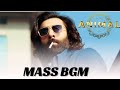 Animal Mass Bgm Ranbir Kapoor Rashmika Sandeep Reddy Vanga