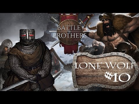 There Will Be Blood - Battle Brothers (Lone Wolf Ironman) - #10