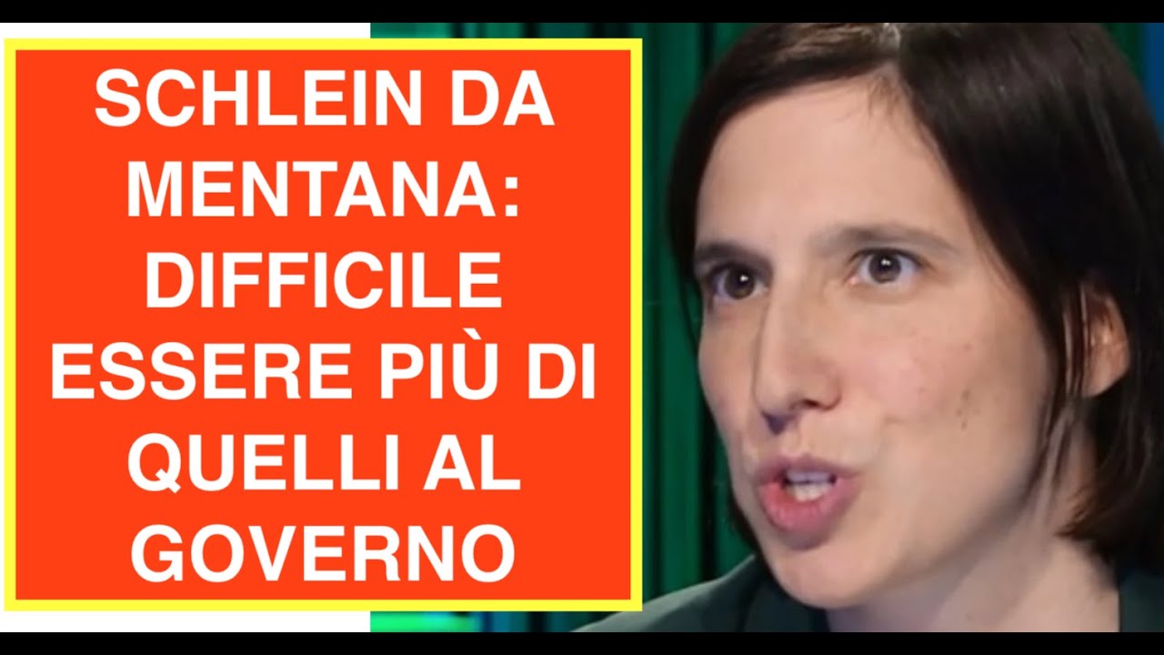 SCHLEIN DA MENTANA: DIFFICILE ESSERE PIÙ DI QUELLI AL GOVERNO