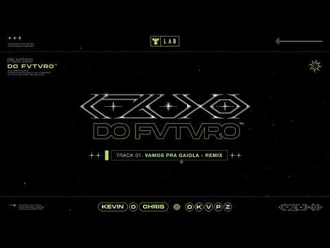 MC Kevin O Chris e DKVPZ - Vamos Pra Gaiola (Remix) (Coala LAB)