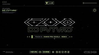 Kevin O Chris e DKVPZ - Vamos Pra Gaiola (Remix) (Coala LAB)