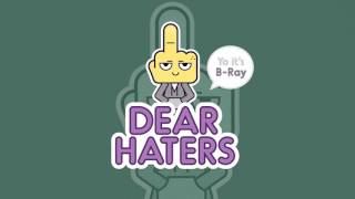 Download lagu  Lyrics Video Dear Haters   B Ray mp3