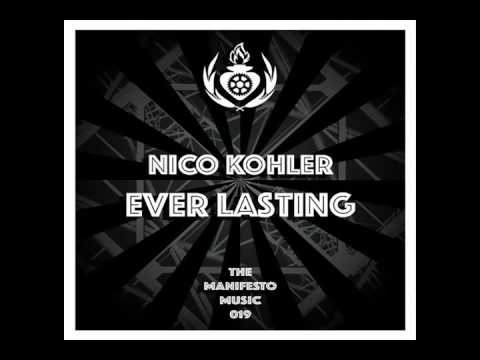 Nico Kohler - Ever Lasting Feelings [The Manifesto Music]