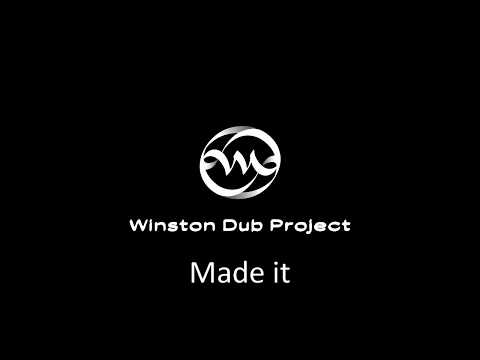 WinstonDubProject - Made it (Feat. Askata)