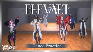 【Dance Practice】ELEVATE #VOLTACTION