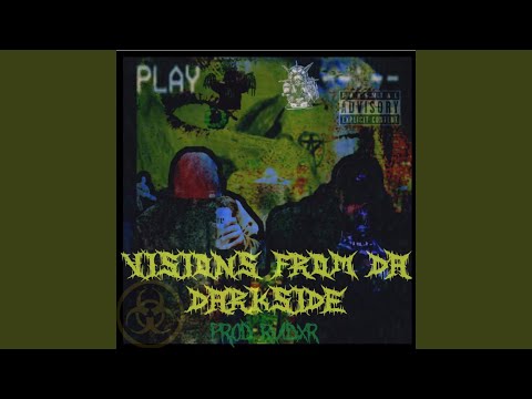 Visions from Da Darkside (feat. BernieMacEleven)