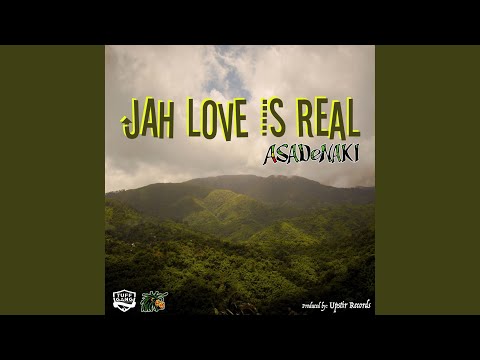 Jah Love Is Real