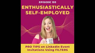 PRO TIPS on LinkedIn Event Invitations Using FILTERS - Ep 193