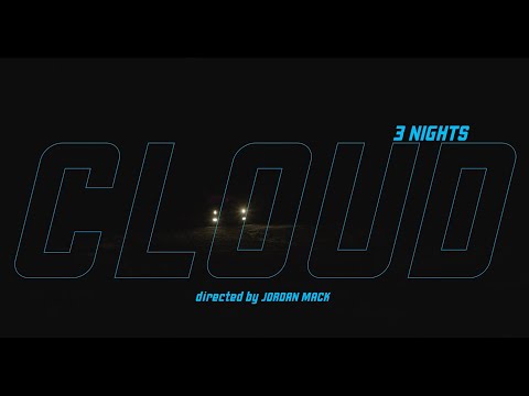 3 Nights - Cloud (Official Video)