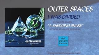 Outer Spaces - I Was Divided (Official Audio)