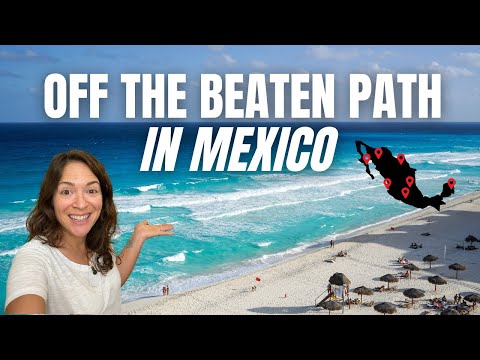 7 Off the Beaten Path MEXICO Travel Destinations for 2025
