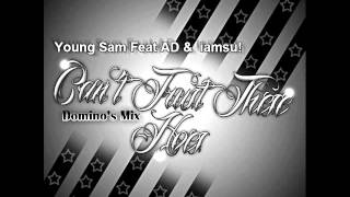 Can't Trust These Hoes (Domino's Mix) Young Sam Feat AD &  iamsu!