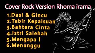 Download lagu ROCKDUT VERSION | Dasi dan Gincu | Tabir Kepalsuan | Bahtera Cinta | Istri Salehah | Mengapa l  mp3