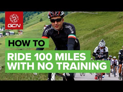 How To Ride 100 Miles On Your Bike When You Haven't Done The Training