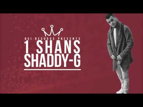 Shaddy-G - 1 Shans