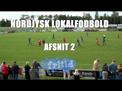 Nordjysk Lokalfodbold 2: Søren Andersen & Lasse Ørnberg