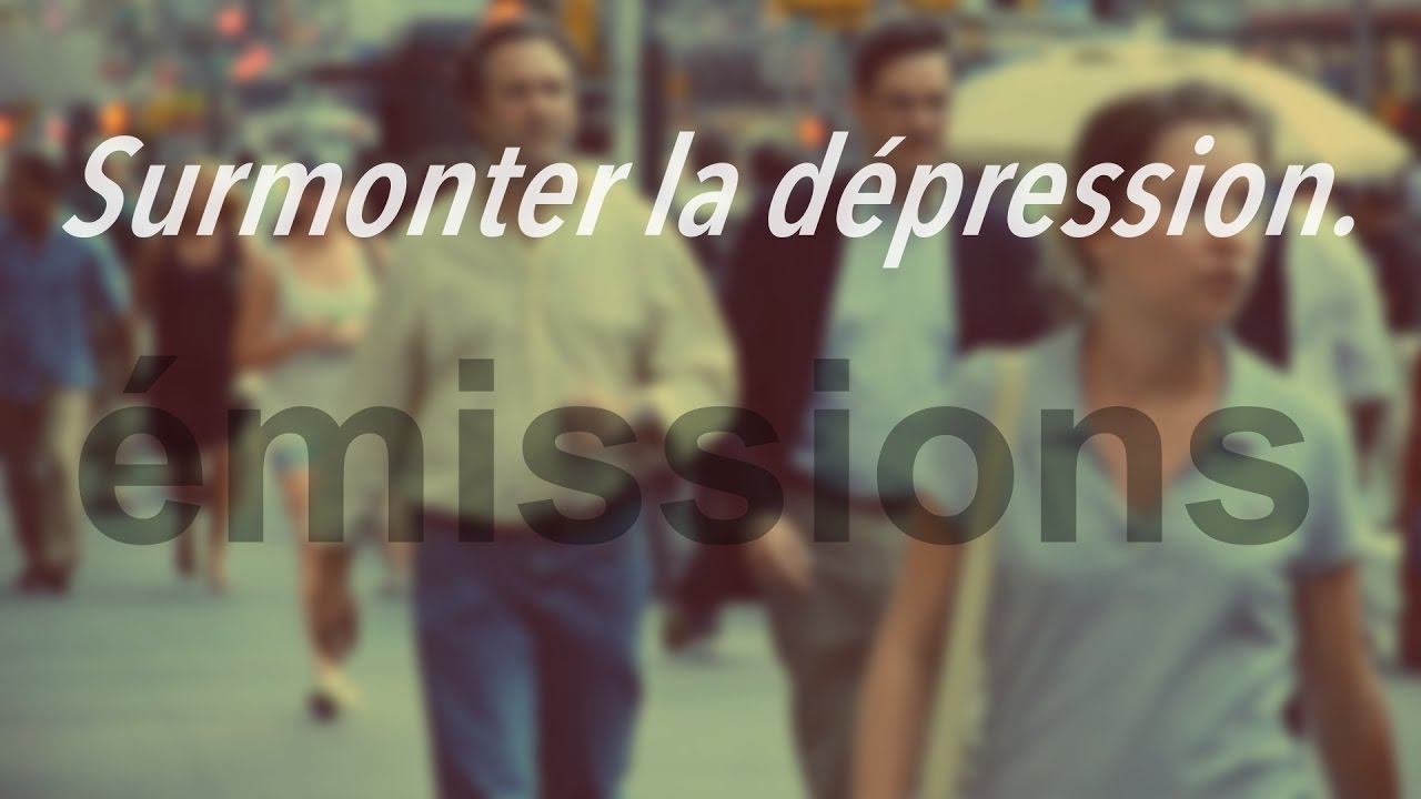 Surmonter la dépression