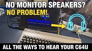 Getting the Best Audio from your C64 User (HDMI, Internal, & More!)