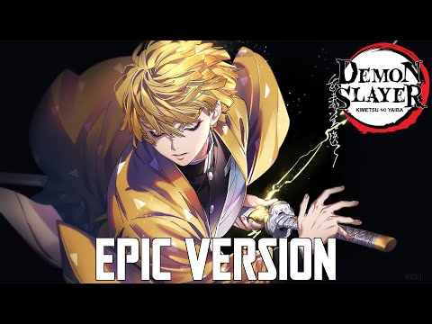 Demon Slayer: Zenitsu Theme | EPIC VERSION (Zenitsu vs Spider)
