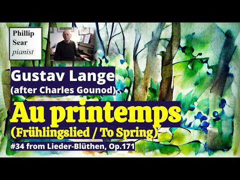Gustav Lange (after Charles Gounod): Au printemps (Frühlingslied), Op.171 No.34