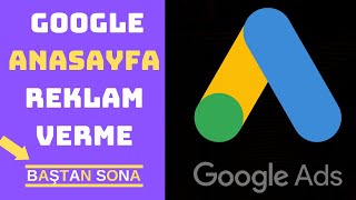 GOOGLE ADS (ADWORDS) REKLAM VERME / 2019 / Google 