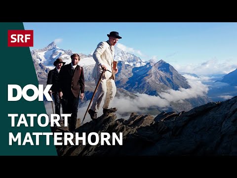 Tod am Matterhorn – Die tragische Geschichte der Erstbesteigung | Doku | SRF Dok