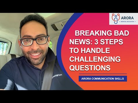 Breaking Bad News Cases: 3 Steps to handling challenging questions