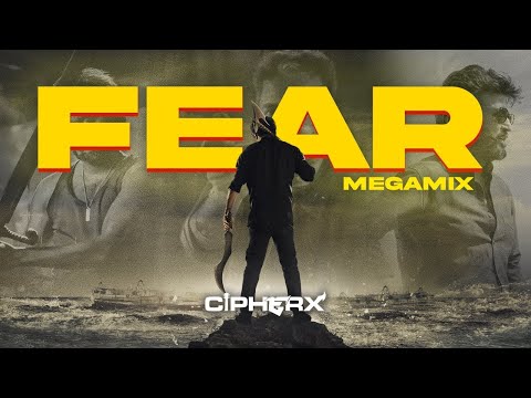 FEAR: The Ultimate MEGAMIX with CipherX, Devara, LEO, Jailer, GHOST, Anirudh