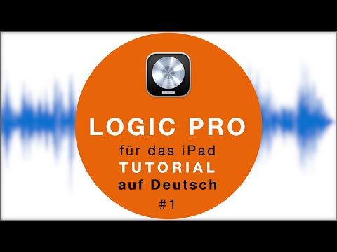 Logic Pro iPad #1 Tutorial auf Deutsch für Anfänger